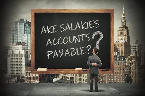 Are Salaries Accounts Payable?