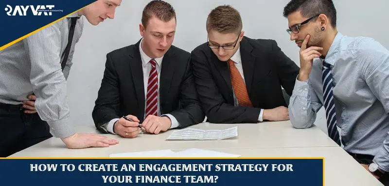 Engagement Strategy for finance team