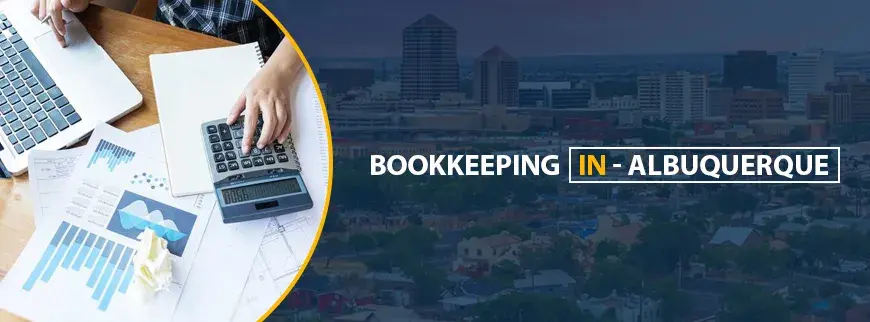 Bookkeeping Services in Albuquerque