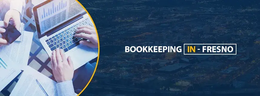 Bookkeeping Services in Fresno