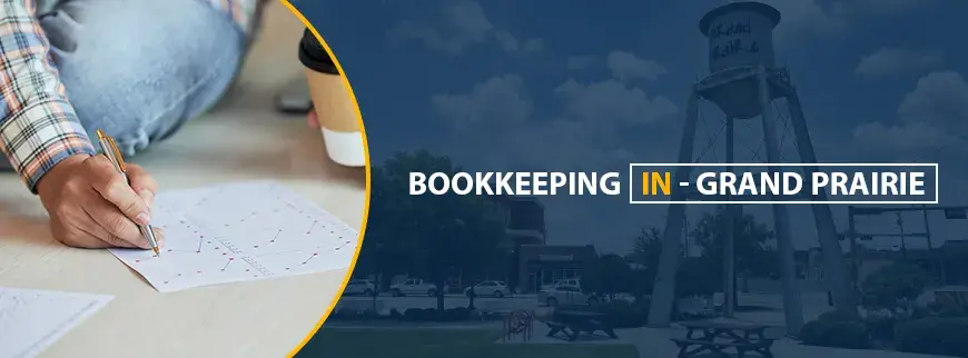 Bookkeeping Services in Grand Prairie