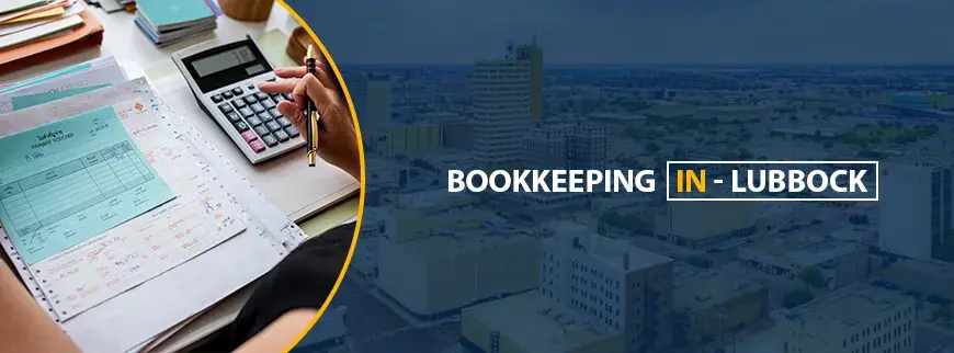 Bookkeeping Services in Lubbock