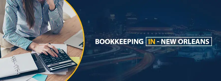 Bookkeeping Services in New Orleans