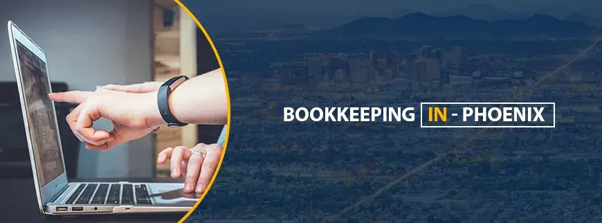 Bookkeeping Services in Phoenix