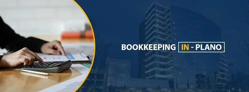 Bookkeeping Services in Plano