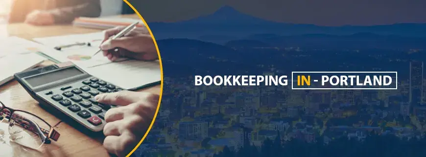 Bookkeeping Services in Portland