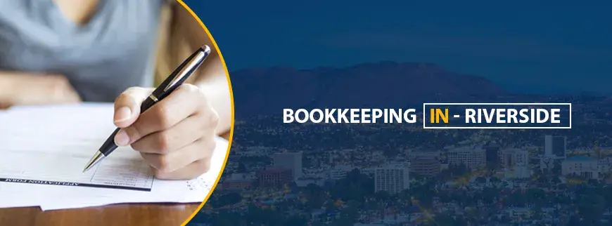 Bookkeeping Services in Riverside